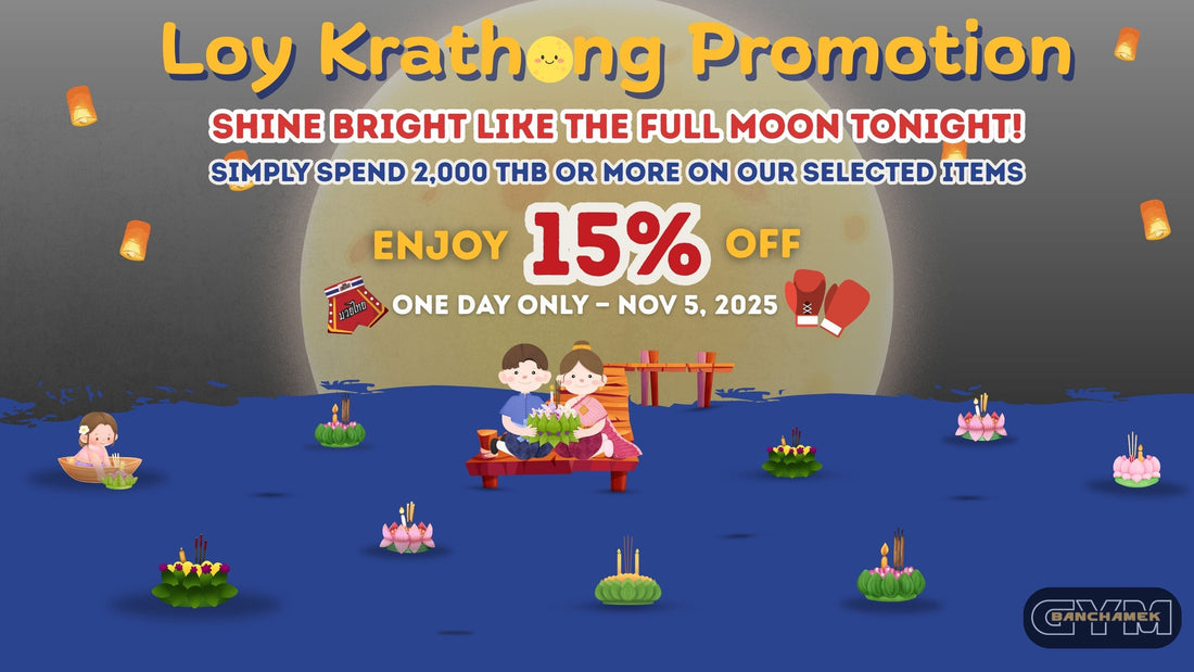 Loy Krathong Promotion! Enjoy 15% OFF